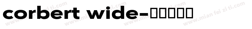 corbert wide字体转换